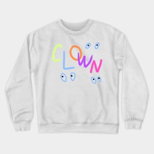 Clown Simple Title Crewneck Sweatshirt